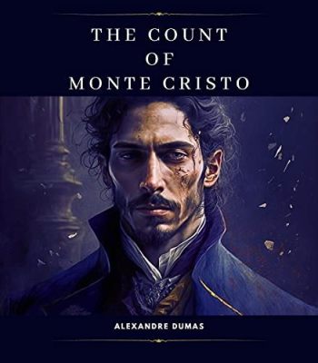 “The Count of Monte Cristo” an epic tale of betrayal and revenge starring a captivating performance by Henriette Delacroix!